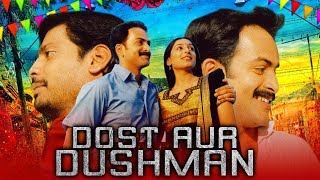 Dost Aur Dushman (Satham Podathey) Movie